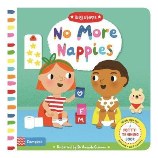 No More Nappies : A Potty-Training Book (Big Steps Series)
