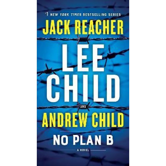 No Plan B (Hardcover) - Lee Child and Andrew Child