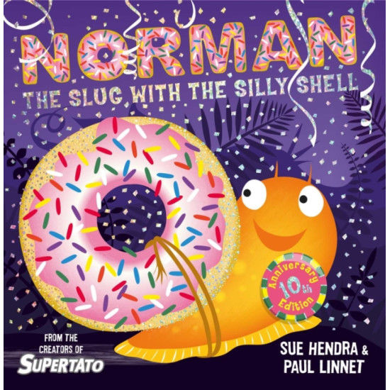 Norman the Slug with a Silly Shell - Sue Hendra