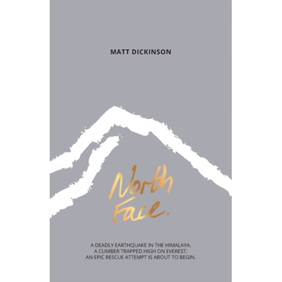 North Face (Book 2) - Matt Dickinson