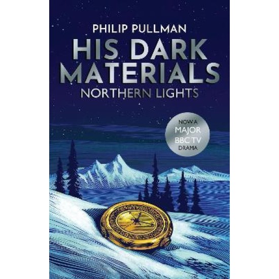 Northern Lights (His Dark Materials 1) - Philip Pullman