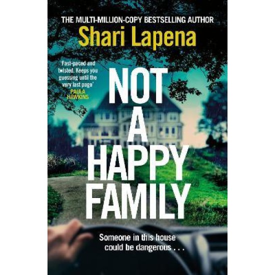 Not a Happy Family - Shari Lapena