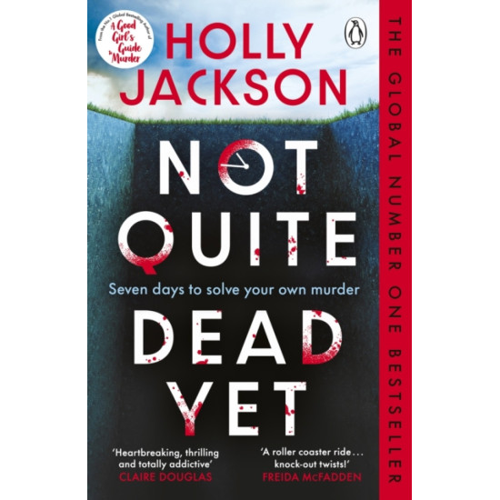 Not Quite Dead Yet - Holly Jackson : Tiktok made me buy it!