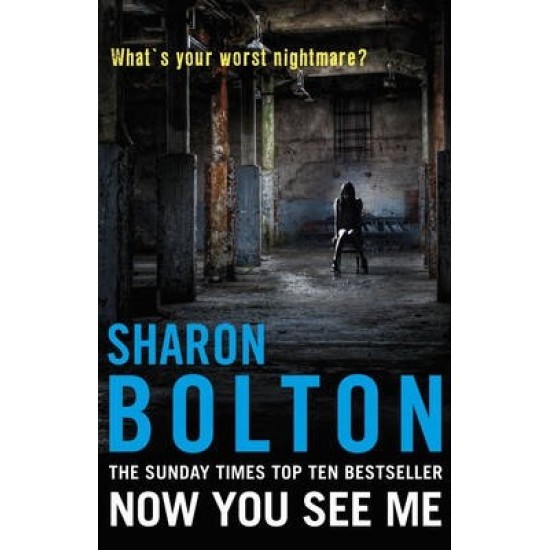Now You See Me - Sharon Bolton (DELIVERY TO SPAIN ONLY) 