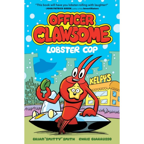 Officer Clawsome: Lobster Cop : Book 1 - Brian