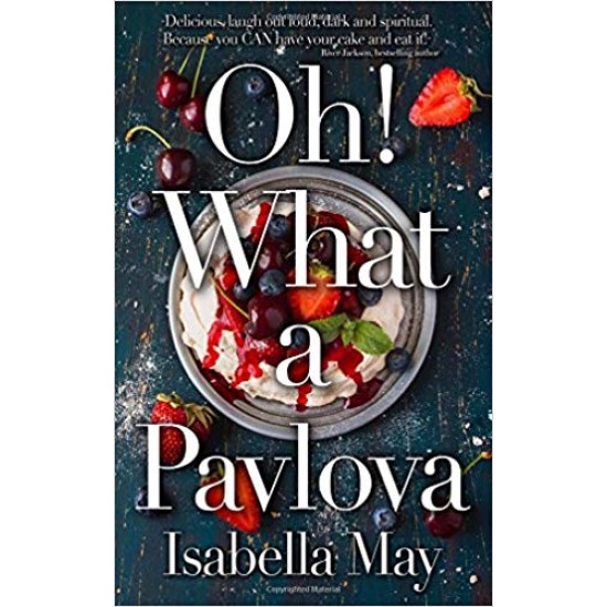 Oh! What a Pavlova - Isabella May