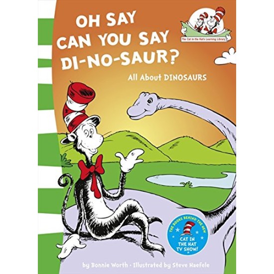Oh Say Can You Say Dinosaur (Green Spine) - Dr Seuss