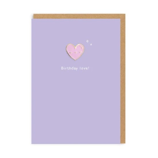 OHD Cards - Birthday Love Enamel Pin Greeting Card (DELIVERY TO EU ONLY)