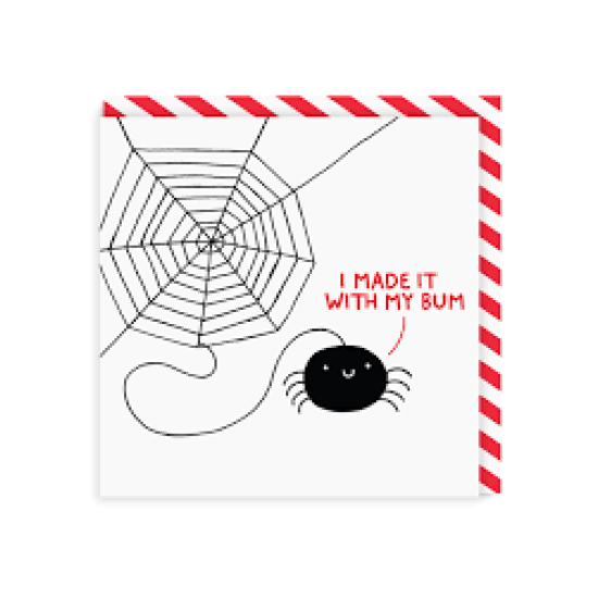 OHD Cards - I Made It With My Bum Spider Greeting card