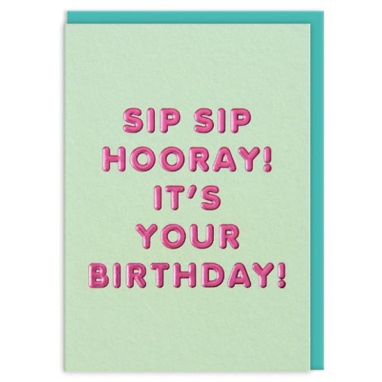 OHD Cards - Sip Sip Hooray! Greeting Card