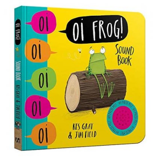 Oi Frog! Sound Book - Kes Gray