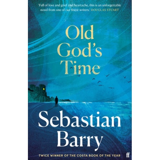 Old God's Time - Sebastian Barry (THE BOOKSHOP BOOKCLUB MAY 2024)