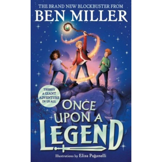 Once Upon a Legend - Ben Miller