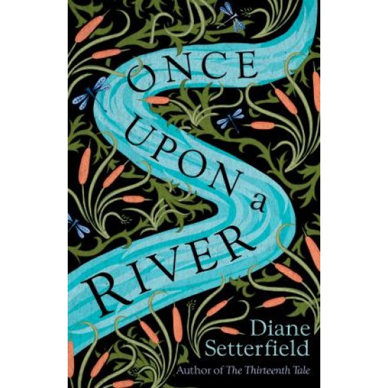 Once Upon a River - Diane Setterfield