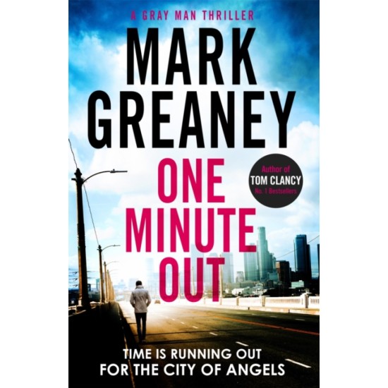 One Minute Out - Mark Greaney