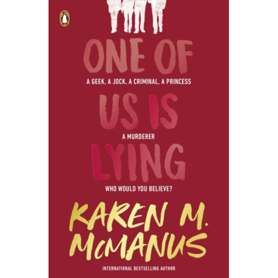 One Of Us Is Lying (One of Us Is Lying #1) - Karen M. McManus : Tiktok made me buy it!