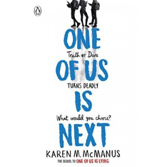 One Of Us Is Next (One of Us Is Lying #2) - Karen M. McManus  : Tiktok made me buy it!