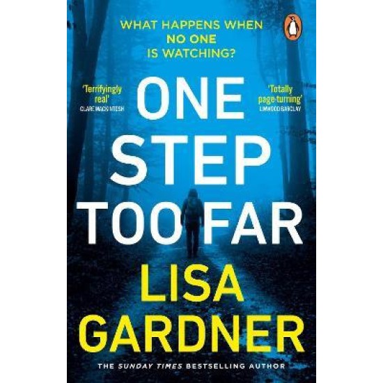 One Step Too Far - Lisa Gardner