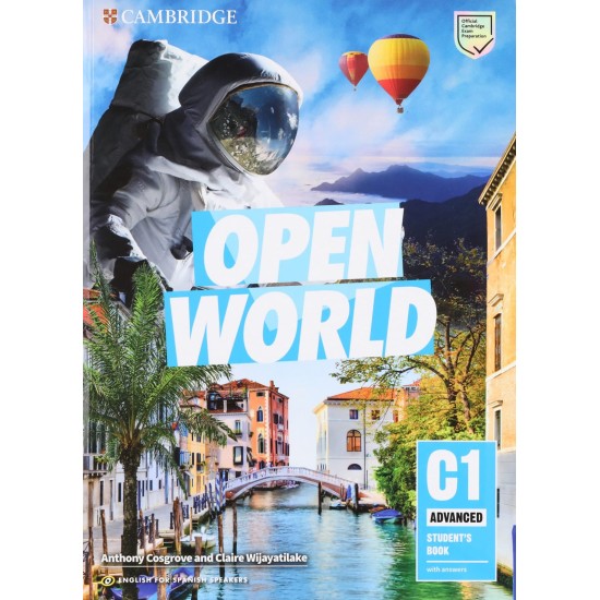 Cambridge C1 : Open World Advanced Student's Book with answers English for Spanish Speakers (DELIVERY TO EU ONLY)