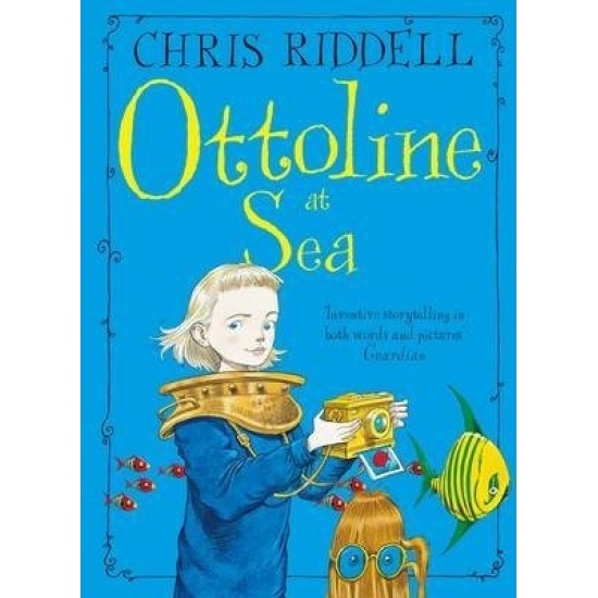 Ottoline at Sea (Ottoline 3) - Chris Riddell