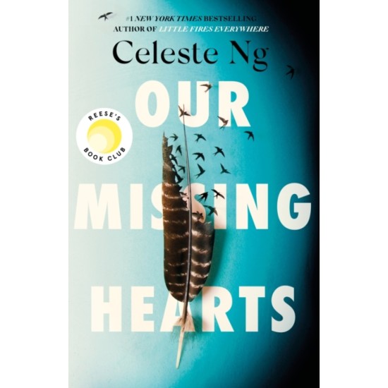 Our Missing Hearts - Celeste Ng (DELIVERY TO EU ONLY)