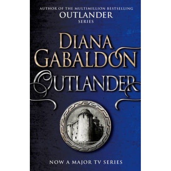 Outlander : (Outlander 1) - Diana Gabaldon