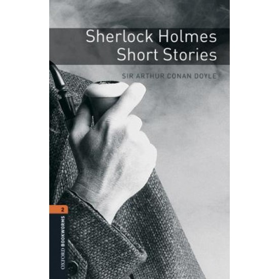 Oxford Bookworms L2 Sherlock Holmes Short Stories 
