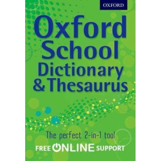 Oxford School Dictionary & Thesaurus