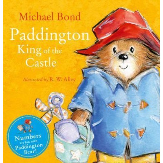 Paddington: King of the Castle - Michael Bond
