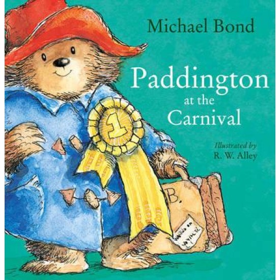 Paddington at the Carnival - Michael Bond