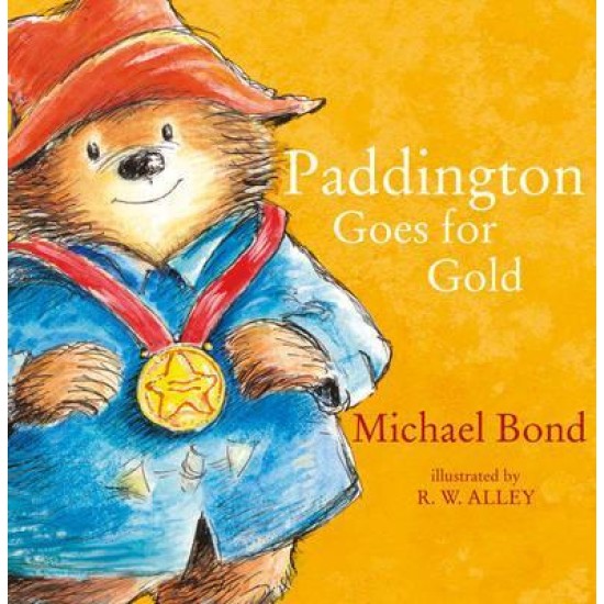 Paddington Goes for Gold - Michael Bond