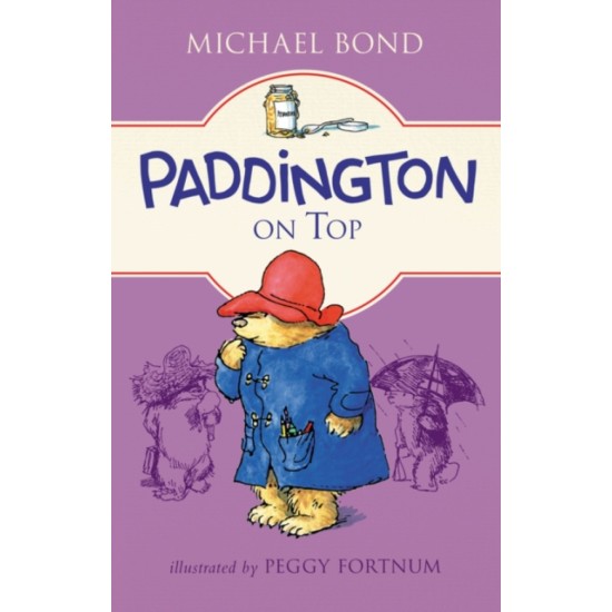 Paddington on Top - Michael Bond (DELIVERY TO EU ONLY)