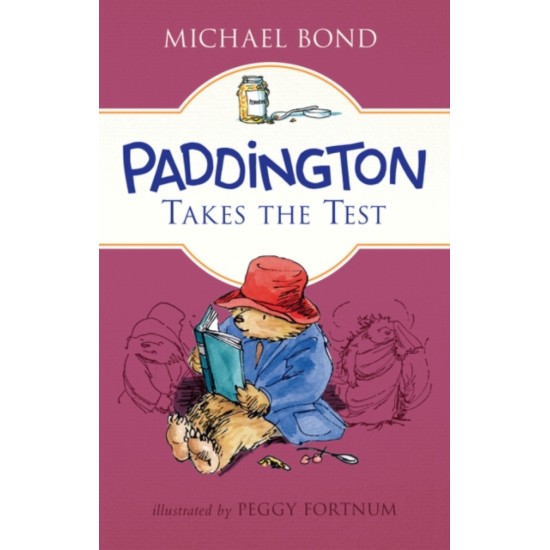 Paddington Takes the Test - Michael Bond (DELIVERY TO EU ONLY)
