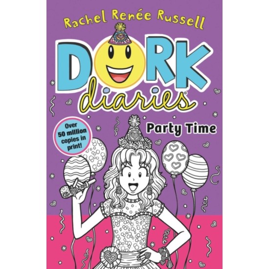 Dork Diaries 2 : Party Time - Rachel Renee Russell