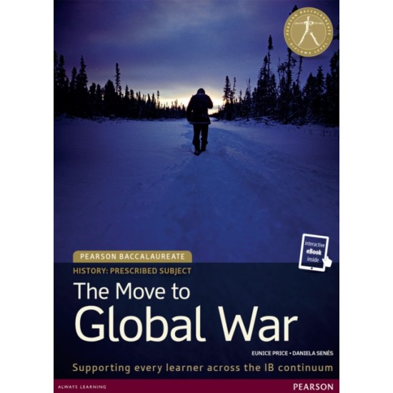 Pearson IB Diploma History: The Move to Global War