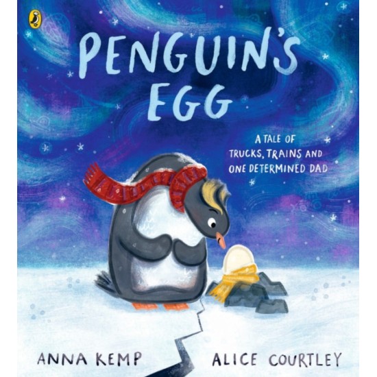 Penguin's Egg - Anna Kemp