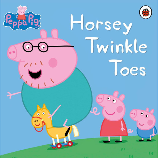 Peppa Pig : Horsey Twinkle Toes