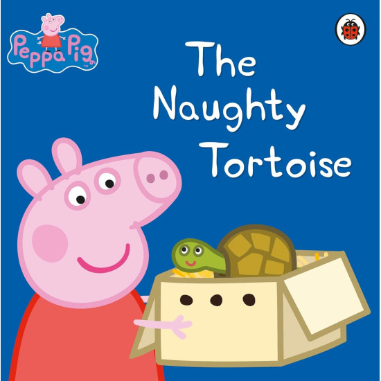 Peppa Pig : Naughty Tortoise