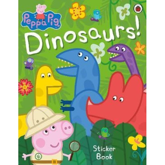 Peppa Pig: Dinosaurs! Sticker Book