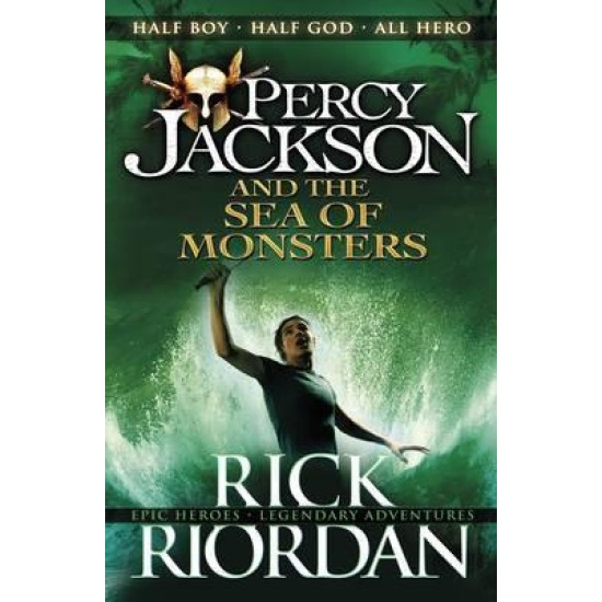Percy Jackson and the Sea of Monsters (Percy Jackson #2) - Rick Riordan