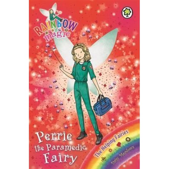 Rainbow Magic Helping Fairies : Perrie the Paramedic Fairy - Daisy Meadows