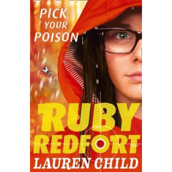 Pick Your Poison (Ruby Redfort 5) - Lauren Child