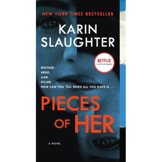 Pieces of Her - Karin Slaughter