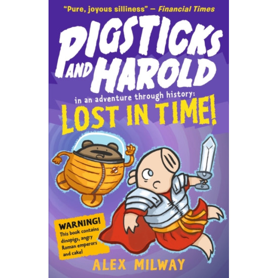Pigsticks and Harold Lost in Time! - Alex Milway
