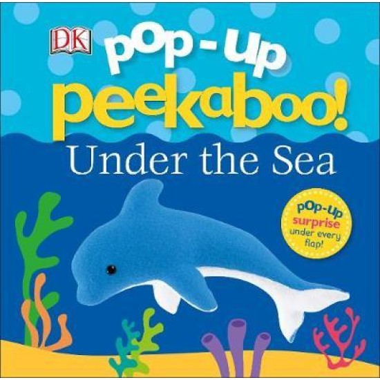 Pop Up Peekaboo! Under The Sea