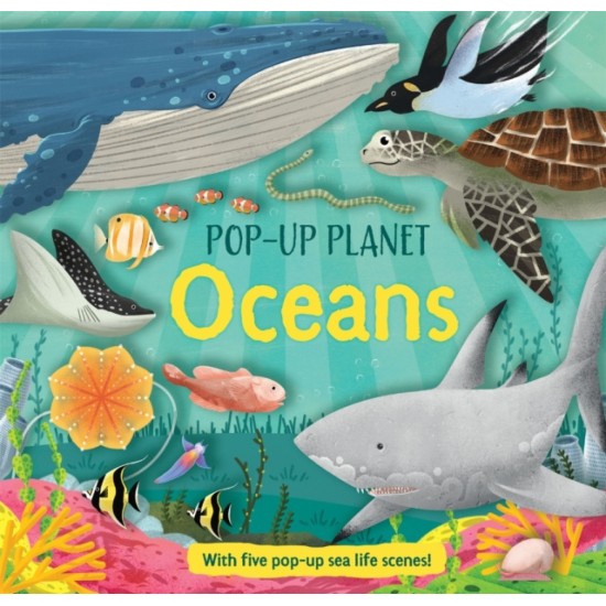 Pop-Up Planet : Oceans