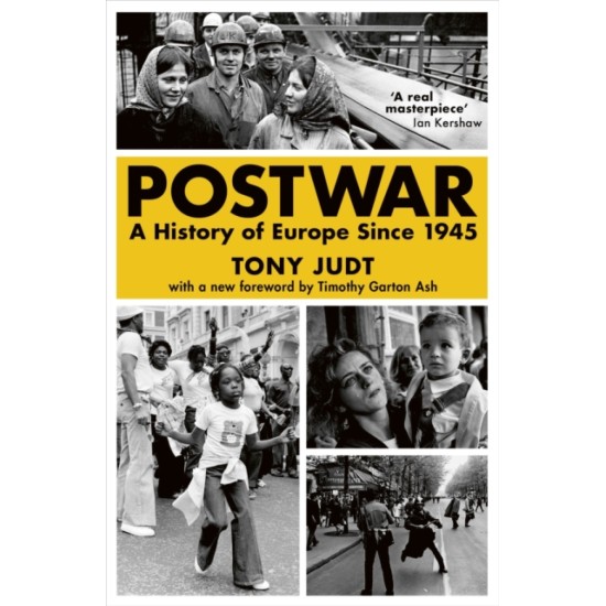 Postwar : A History of Europe Since 1945 - Tony Judt