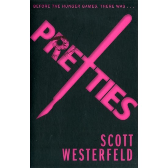 Pretties (Uglies #2) - Scott Westerfeld (DELIVERY TO EU ONLY)