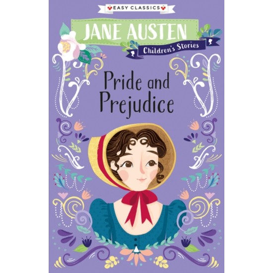 Pride and Prejudice (Children's Stories Easy Classics) - Jane Austen