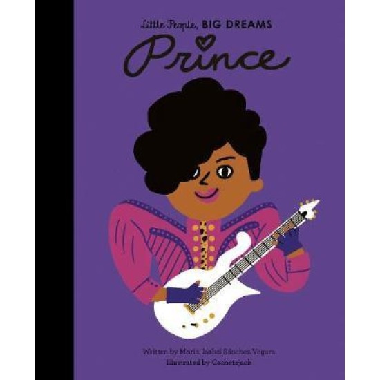 Prince (Little People, Big Dreams) - Maria Isabel Sanchez Vegara 